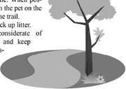 Be respectful of trails when utilizing the outdoors