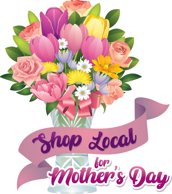 Keep your Mother’s Day flower arrangements local Keep your Mother’s Day flower arrangements local