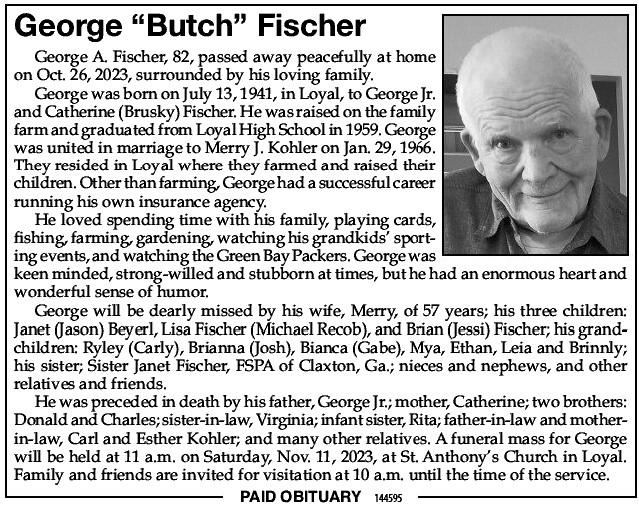 George “Butch” Fischer George “Butch” Fischer