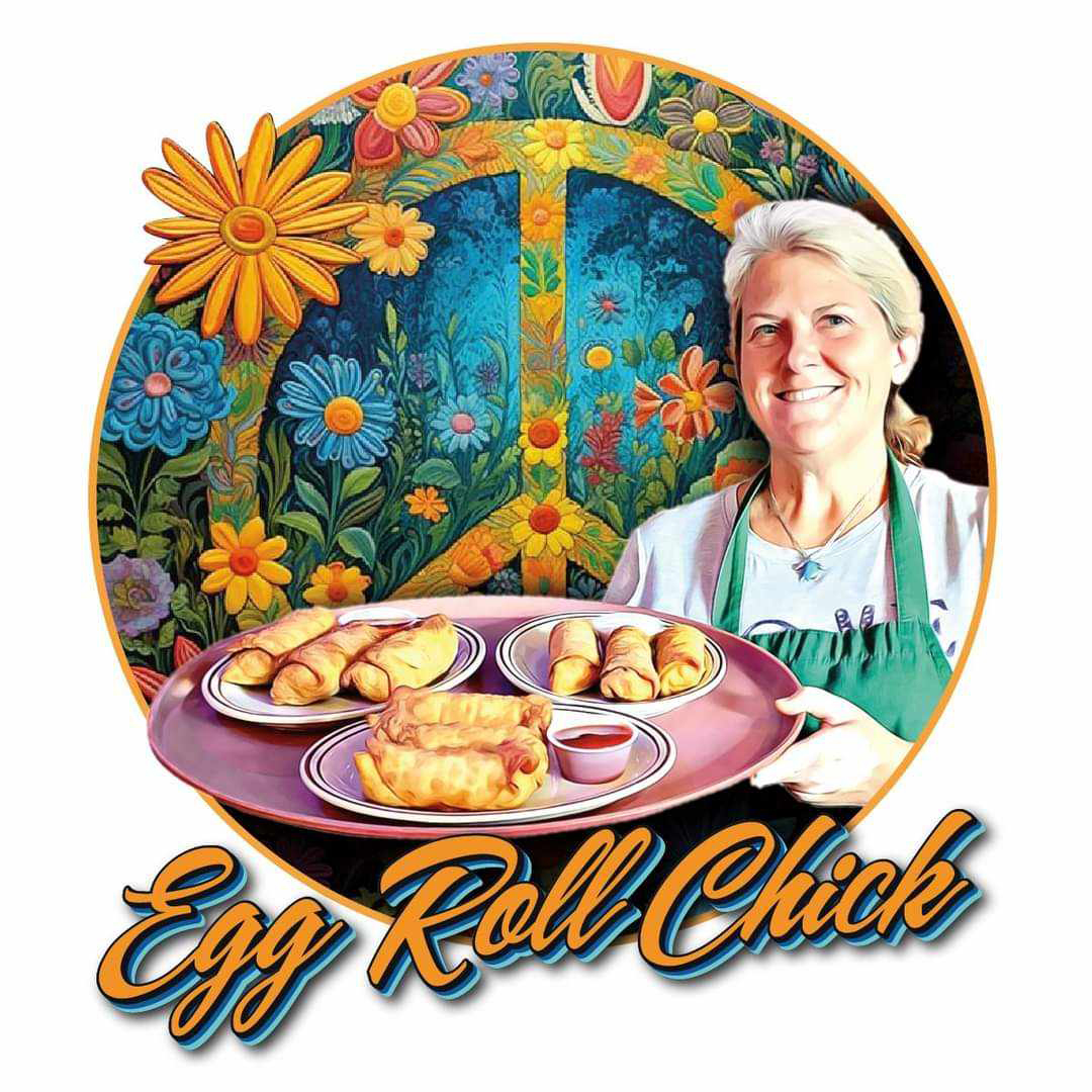 Food worth tasting is what the  Egg Roll Chick is all about